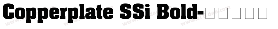 Copperplate SSi Bold字体转换